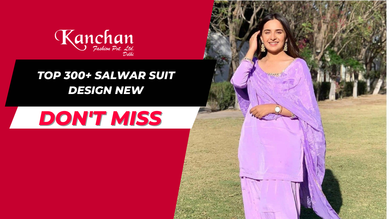 Top 300+ Salwar Suit Design New - Salwar Suit Design New